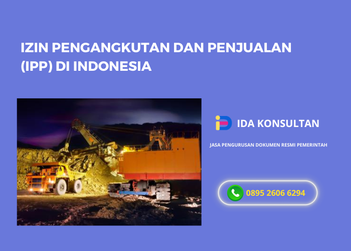 Izin Pengangkutan dan Penjualan (IPP) di Indonesia